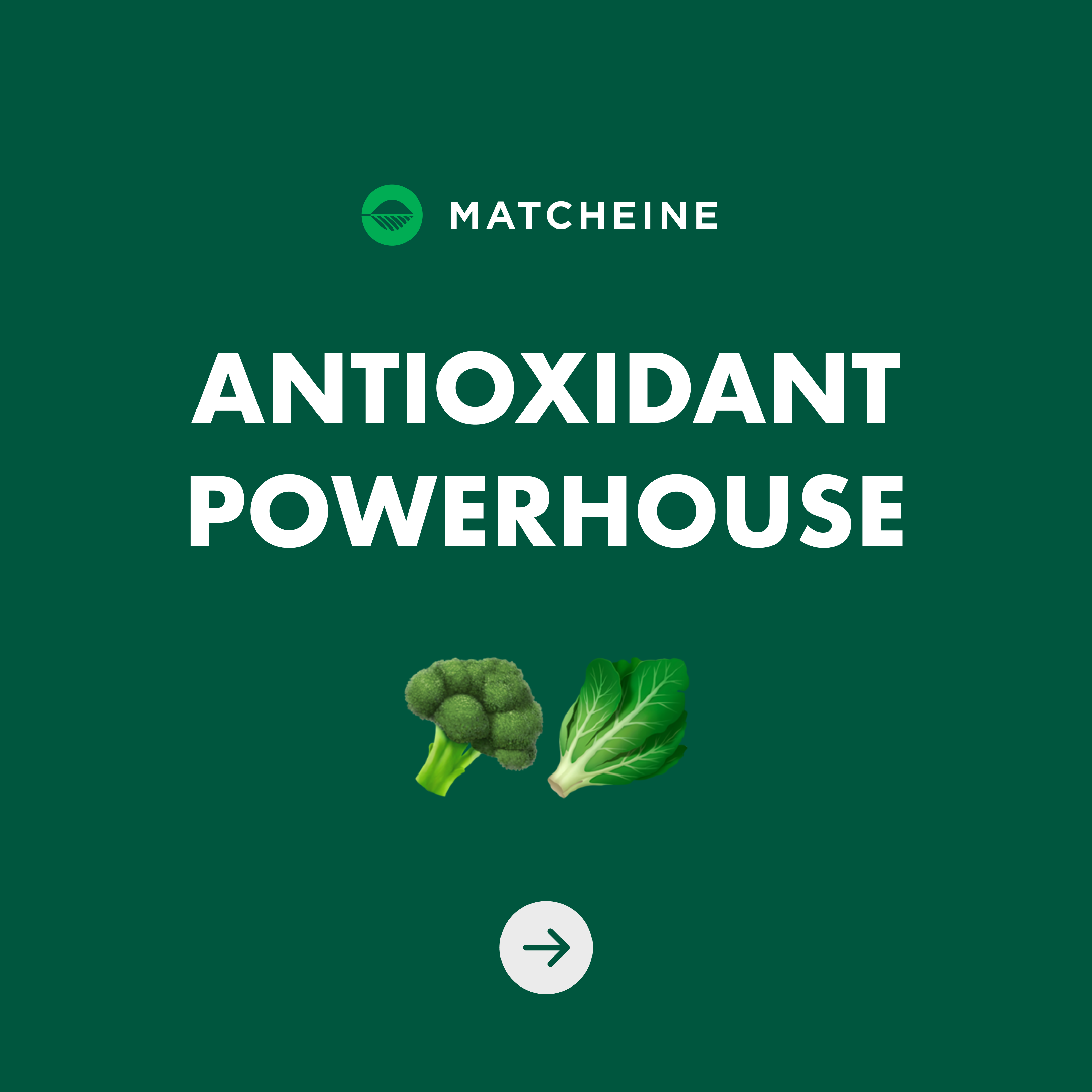 Your Ultimate Antioxidant Source: Matcheine